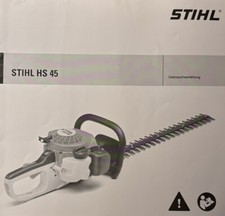 Bedienungsanleitung Anleitung Gebrauchsanleitung Heckenschere Stihl HS 45