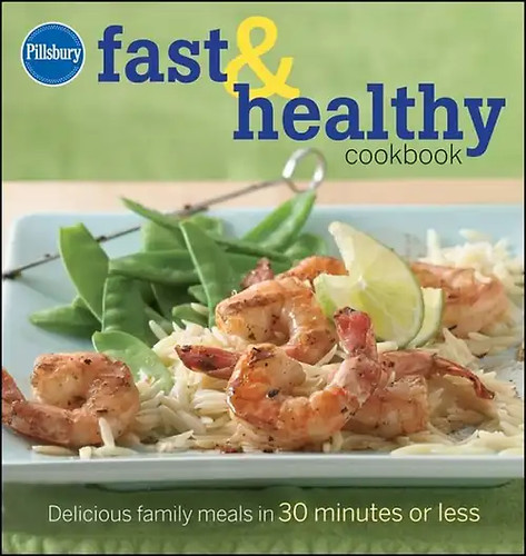 Pillsbury fast healthy - pillsbury,