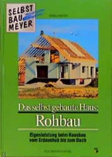 Das selbst gebaute haus - das,