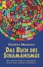 Das buch des schamanismus - des, schamanismus.