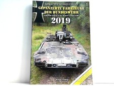 Gepanzerte Fahrzeuge der Bundeswehr 2019. Tankograd Militärfahrzeug Jahrbuch. Zw