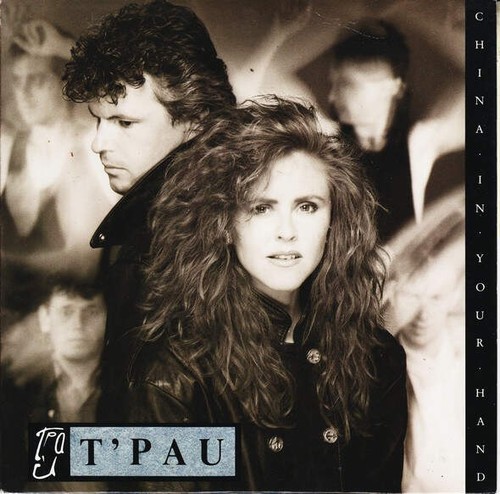 Pau china in your hand - t'pau,
