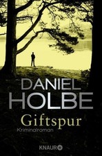 Daniel Holbe / Giftspur /