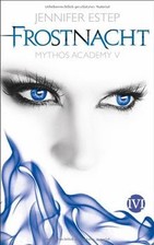 Frostnacht (Mythos Academy 5)