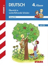 STARK Training Grundschule - Deutsch 4. Klasse - Fit für die weiterführende Schu