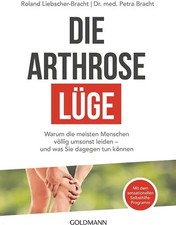Die Arthrose-Lüge