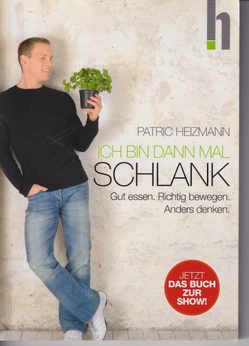 Ich bin dann mal schlank - , die