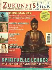 Zukunftsblick Nr. 08/2012 August 2012 Spirituelle Lehrer Was können wir von ihne