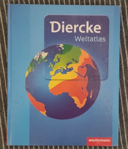 Diercke weltatlas ausgabe 2015 - weltatlas,