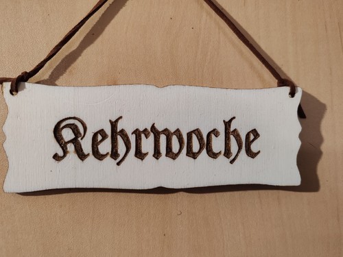 Kehrwoche türschild vintage - kehrwoche,