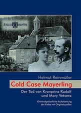 Cold Case Mayerling: Der Tod