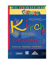 Kirche erkunden - Haus aus Steinen - Haus aus Menschen: Einführung - Materialie