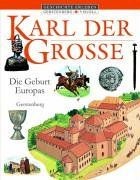 Karl der grosse die - die, geburt