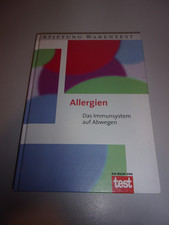 Stiftung Warentest: Allergien - Das Immunsytem auf Abwegen