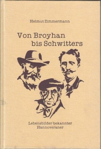 Von broyhan bis schwitters - von,