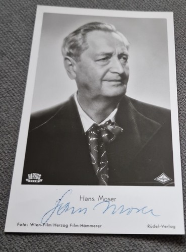 Hans moser autogramm - hans,