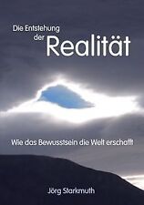 Die Entstehung der Realität