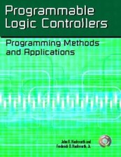 Programmable Logic Controllers: Programming Methods and Applications by 