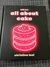 All about Cake : A Milk Bar