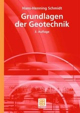 Hans-Henning Schmidt: Grundlagen der Geotechnik. 3. Auflage 2006