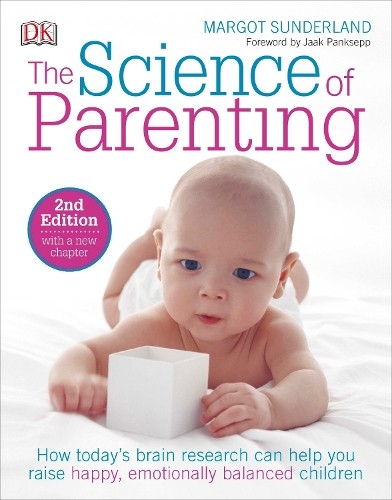 The science parenting how - the, parenting: