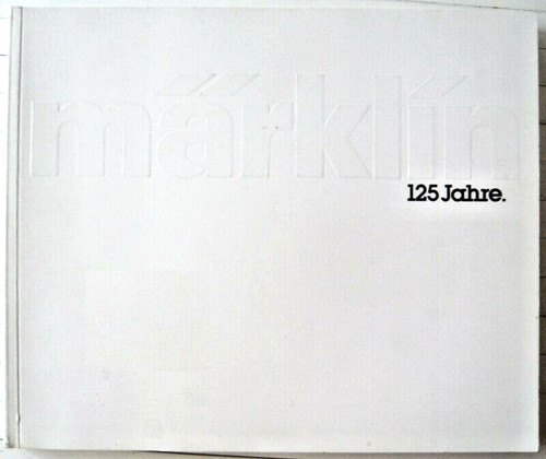 Märklin 125 jahre jubiläum - märklin,