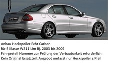 Anbau Heckspoiler Echt Carbon Mercedes W211 E-Klasse Limo Bj 2003-2008