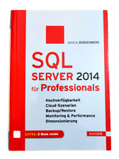 SQL SERVER 2014 FÜR PROFESSIONALS | BODDENBERG | INKL. E-BOOK | ZUSTAND SEHR GUT