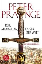 Ich, Maximilian, Kaiser der
