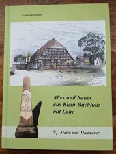 Altes und neues aus Klein-Buchholz mit Lahe - Gerhard Stoffert - 