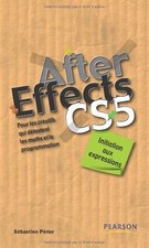 After Effects CS5 : initiation aux expressions: Pour les... | Buch | Zustand gut