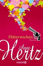 Flitterwochen von Anne Hertz