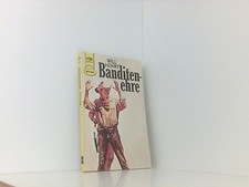 Banditenehre. Fisher, Clay:
