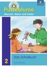 Pusteblume Mensch, Natur und Kultur - Ausgabe 2010 für Baden-Württemberg: Schüle