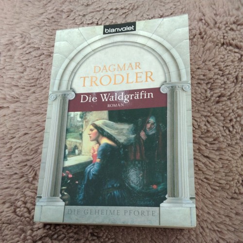 Die waldgräfin roman - die, von