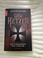 Der Ketzer - Die Chroniken der Tempelritter : Buch Joseph Nassise