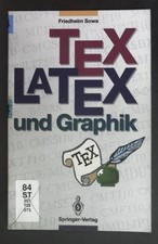 TEX, LATEX und Graphik : ein