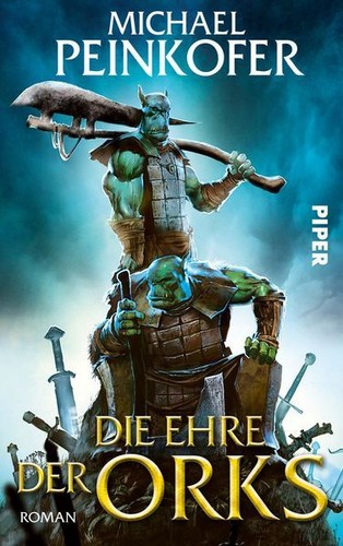 Die ehre der orks - die,