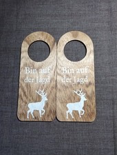2 Türschilder aus Holz " Bin auf der Jagd "
