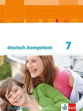 deutsch.kompetent 7. Ausgabe Baden-Württemberg