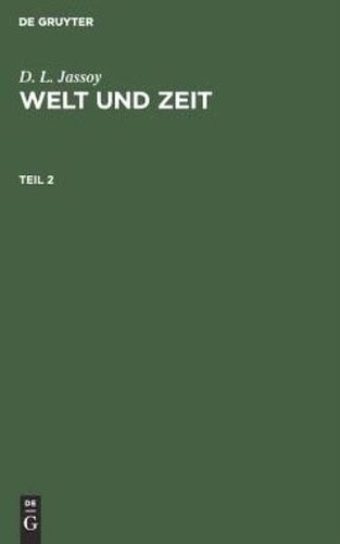 Welt und zeit - und,