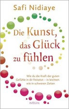 Die Kunst, das Glück zu