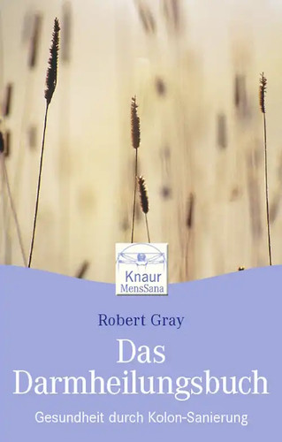 Das darm heilungsbuch - das, darm-heilungsbuch