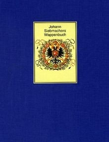 Johann siebmachers wappenbuch - siebmachers,