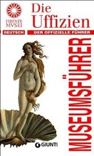 Die uffizien museumsführer - uffizien,