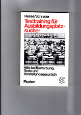 Testtraining Ausbildungsplatz Hesse/Schrader Bewerbung Ausbildung Fischer Verlag