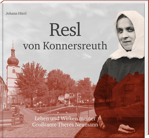 Resl von konnersreuth leben - resl,
