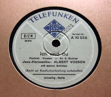 ALBERT VOSSEN & SOLISTEN Ich und Du / Marie TELEFUNKEN A 10358 (597)