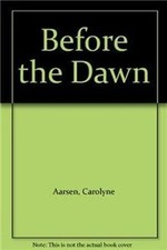 Before the Dawn - GOOD