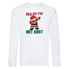 Geiler Typ mit Bart | Weihnachtsmann | Männer Long Sleeve Weiß